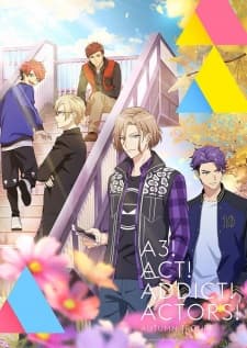A3! Season Autumn & Winter A3! Season Autumn & Winter