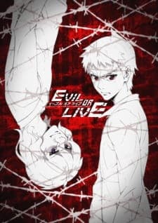 Evil or Live Evil or Live