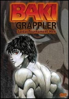 Grappler Baki: Saidai Tournament-hen Grappler Baki: Saidai Tournament-hen