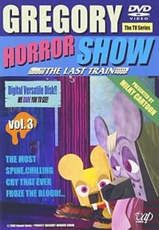 Gregory Horror Show: The Last Train Gregory Horror Show: The Last Train