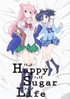 Happy Sugar Life Happy Sugar Life