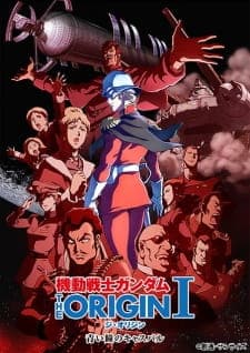 Kidou Senshi Gundam: The Origin Kidou Senshi Gundam: The Origin