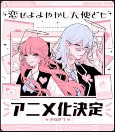 Koiseyo Mayakashi Tenshi-domo Koiseyo Mayakashi Tenshi-domo