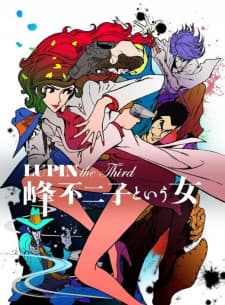 Lupin the Third: Mine Fujiko to Iu Onna Lupin the Third: Mine Fujiko to Iu Onna