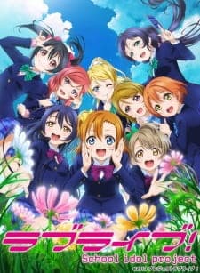 Love Live! School Idol Project 2nd Season Love Live! School Idol Project 2nd Season