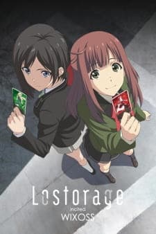 Lostorage Incited WIXOSS Lostorage Incited WIXOSS