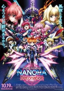 Mahou Shoujo Lyrical Nanoha: Detonation Mahou Shoujo Lyrical Nanoha: Detonation