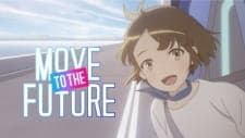 Move to the Future Move to the Future