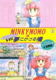 Minky Momo in Yume ni Kakeru Hashi Minky Momo in Yume ni Kakeru Hashi