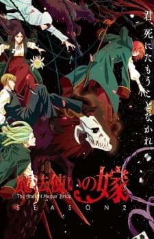 Mahoutsukai no Yome Season 2 Part 2 Mahoutsukai no Yome Season 2 Part 2