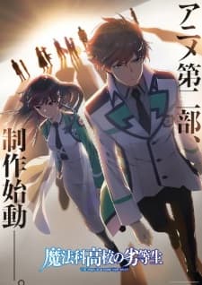 Mahouka Koukou no Rettousei Part 2 Mahouka Koukou no Rettousei Part 2
