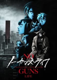 No Guns Life 2nd Season No Guns Life 2nd Season
