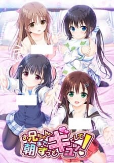 Oniichan Asa made Zutto Gyutte Shite! Oniichan Asa made Zutto Gyutte Shite!