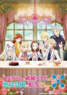 Otome Game no Hametsu Flag shika Nai Akuyaku Reijou ni Tensei shiteshimatta... X Otome Game no Hametsu Flag shika Nai Akuyaku Reijou ni Tensei shiteshimatta... X