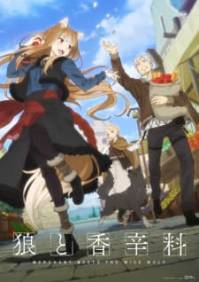 Ookami to Koushinryou: Merchant Meets the Wise Wolf Ookami to Koushinryou: Merchant Meets the Wise Wolf