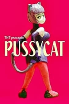 Pussycat Pussycat