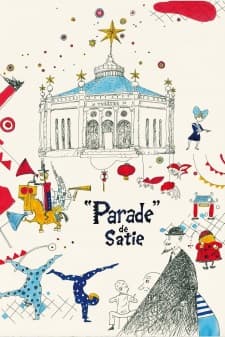 "Parade" de Satie "Parade" de Satie