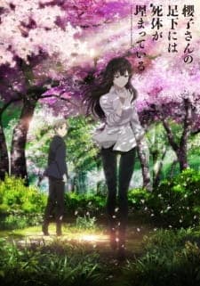 Sakurako-san no Ashimoto ni wa Shitai ga Umatteiru Sakurako-san no Ashimoto ni wa Shitai ga Umatteiru