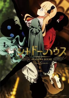 Shadows House 2nd Season Shadows House 2nd Season