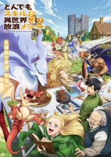 Tondemo Skill de Isekai Hourou Meshi 2 Tondemo Skill de Isekai Hourou Meshi 2