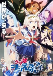 Uma Musume: Cinderella Gray Part 2 Uma Musume: Cinderella Gray Part 2