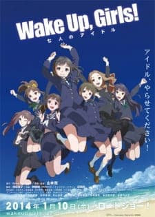 Wake Up, Girls! Shichinin no Idol Wake Up, Girls! Shichinin no Idol