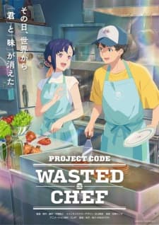 Wasted Chef Wasted Chef