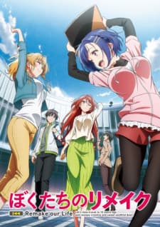 Bokutachi no Remake Recap Bokutachi no Remake Recap