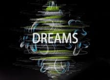 Dreams Dreams