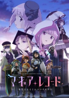 Magia Record: Mahou Shoujo Madoka☆Magica Gaiden 2nd Season - Kakusei Zenya Recap Magia Record: Mahou Shoujo Madoka☆Magica Gaiden 2nd Season - Kakusei Zenya Recap